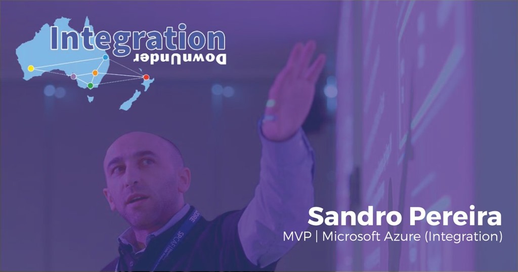 Integration Down Under Sandro Pereira: Microsoft Integration features Azure