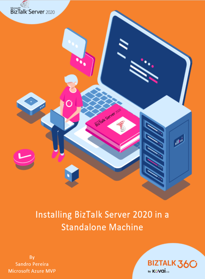 Installing BizTalk Server 2020 in a Standalone Machine Guide