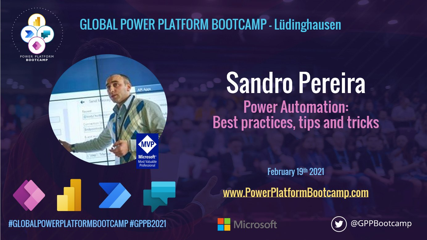 Global Power Platform Bootcamp – Lüdinghausen | February 19, 2021 | Power Automate: Best practices, Tips and Tricks