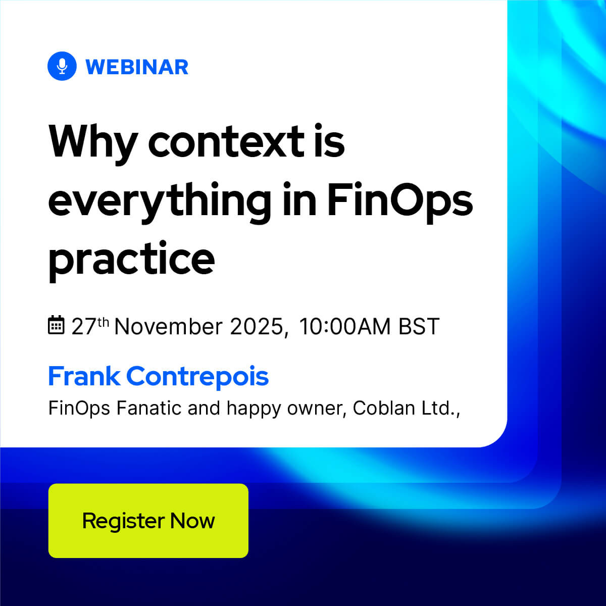Context is everything: Making FinOps conversations that actually land